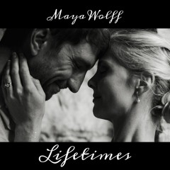 Maya Wolff - Lifetimes