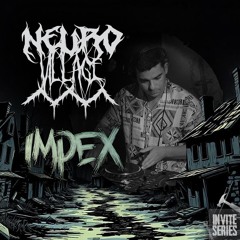 NeuroVillage Invite Series l 011 l Impex