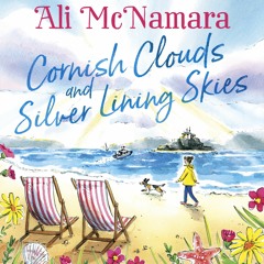 Cornish Clouds and Silver Lining Skies by Ali McNamara, read by Mary Woodvine (Audiobook extract)