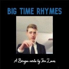 Big Time Rhymes feat. Bob, the slob