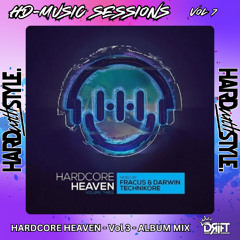 HD-MUSIC SESSIONS - Vol 7 - HARDCORE HEAVEN VOLUME 3 Album Mix