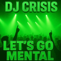 Lets Go Mental
