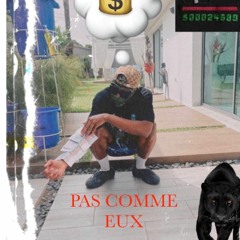 PAS COMME EUX  (Mix By  Balistic)