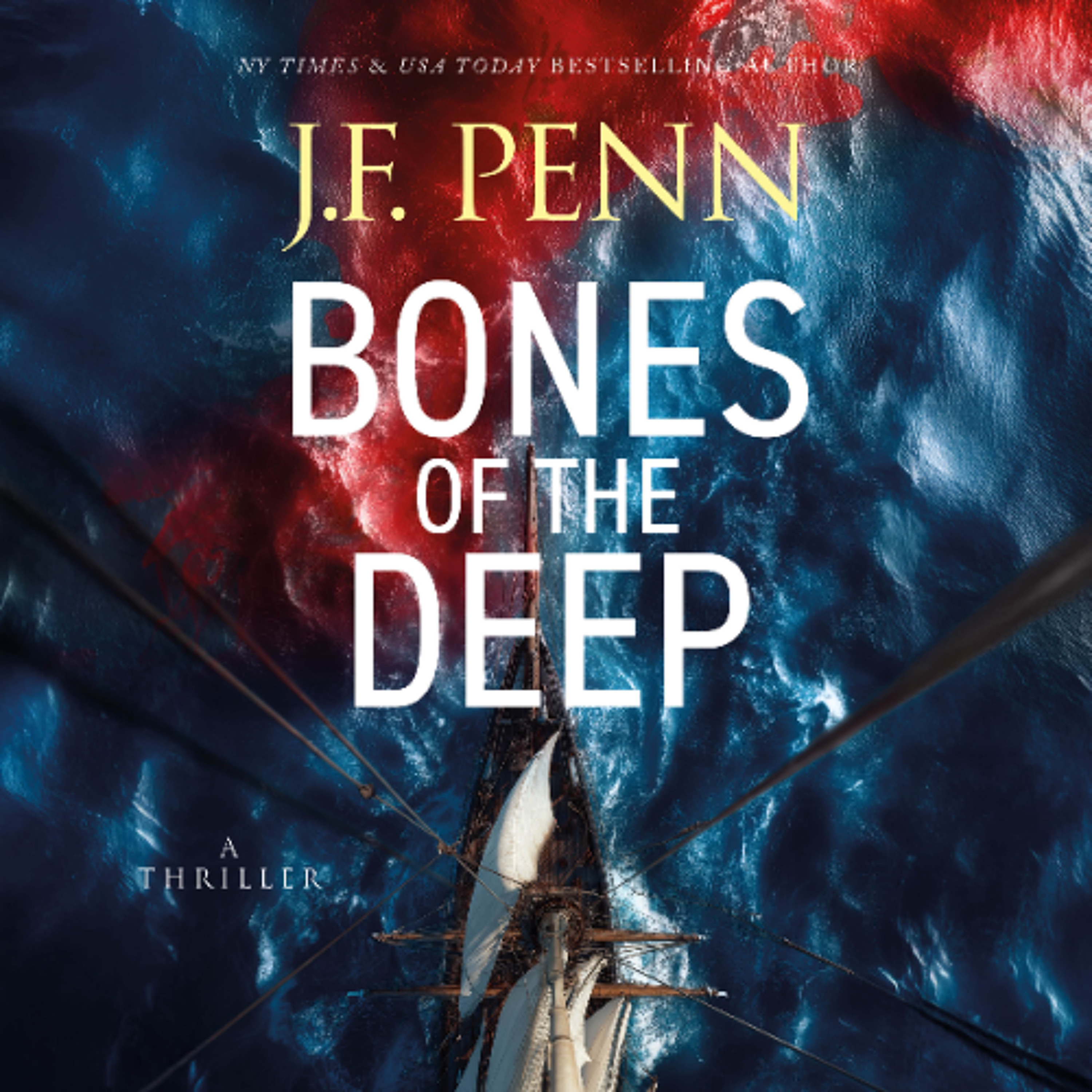Bones of the Deep. A Thriller. Sample chapter