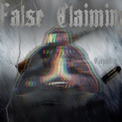Capo6z - " False Claiming " Official Audio