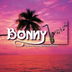 DJ Set - Deep/Electro/Dance - Bonny