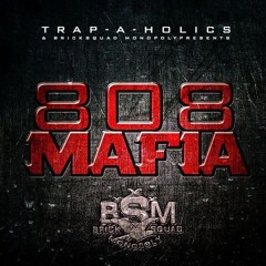 Trap-a-holics Presents - 808MAFIA - 808MAFIA (THE MIXTAPE)2012(Track 18-23)