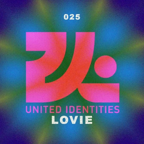 Lovie - United Identities Podcast 025