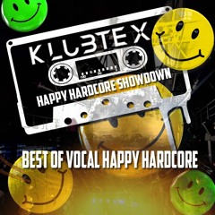 Klubtex - Happy Hardcore Showdown Mix