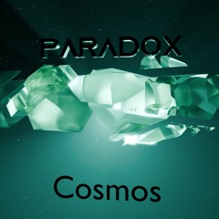 Cosmos (Melodic Riddim / Color Bass)