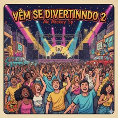 Vêm Se Divertindo 2(MP3_160K).mp3