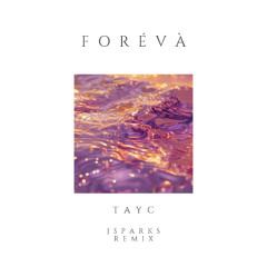 Tayc - Forévà - JSparks Afro House Remix