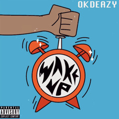 Wake Up! (Prod. RTG)