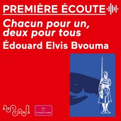 Lecture - « Chacun pour un. Deux pour tous » de Édouard Elvis Bvouma