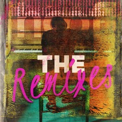 The Remixes