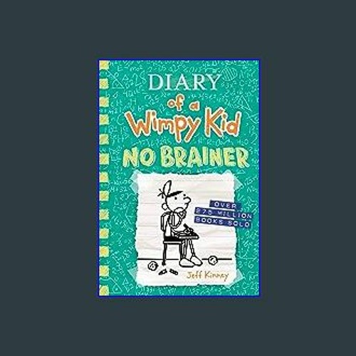  No Brainer (Diary of a Wimpy Kid Book 18) eBook