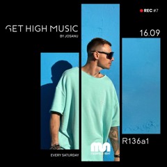 Get High Music By Josanu - Guest R136A1 (MegapolisNight Radio) rec#7