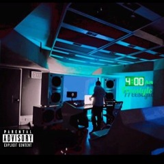 4AM FREESTYLE)[prod by Xanny728]