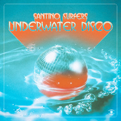 Santino Surfers - Underwater Disco (Cosmodelica Remix) - s0937