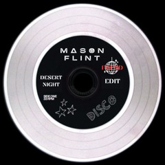 RUFUS - Desert Night (Mason Flint Edit)