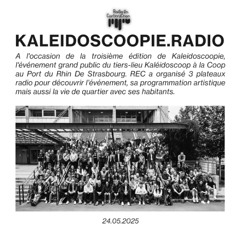 Kaleidoscoopie.Radio - avec Vivre La Coop & CSC Au delà des ponts