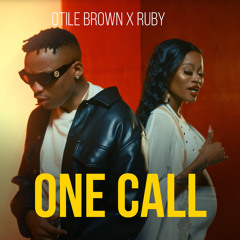 One Call (feat. Ruby)