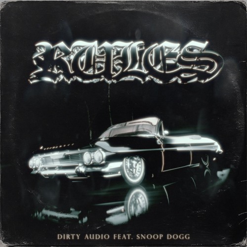 Dirty Audio - Rules (feat. Snoop Dogg)