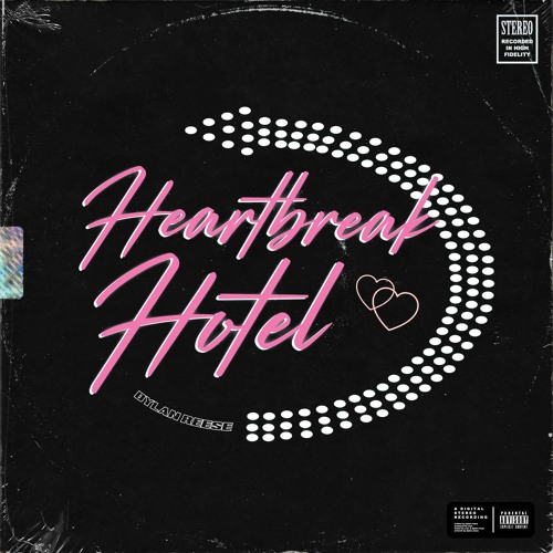 Dylan Reese - heartbreak hotel