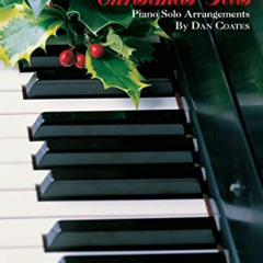 [DOWNLOAD] PDF 🗂️ Great Piano Christmas Hits (The Professional Touch Series) by  Dan