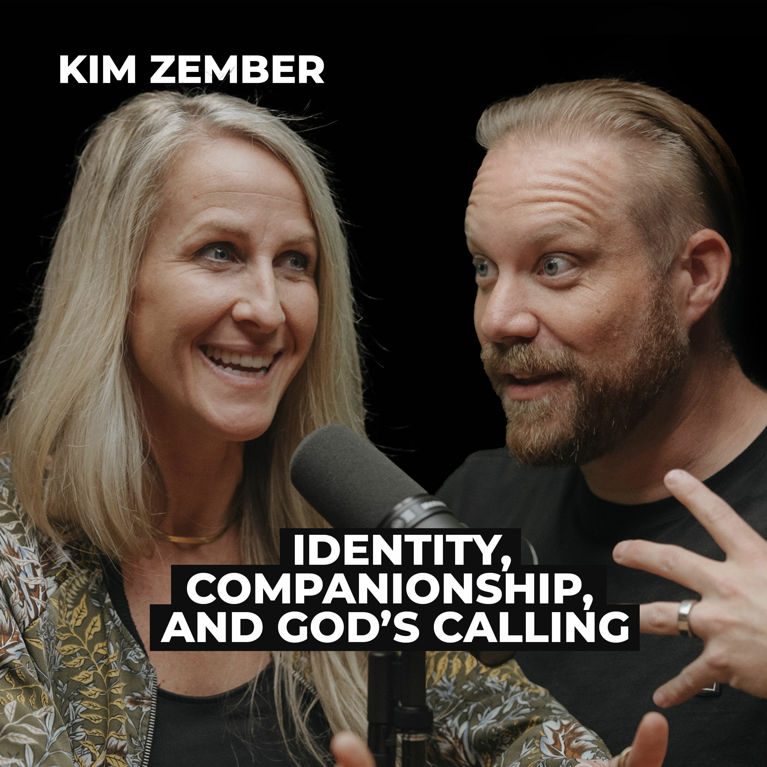 Kim Zember: Identity, Companionship, and God’s Calling