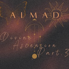 AlmaD - Divine Ascension Part 3
