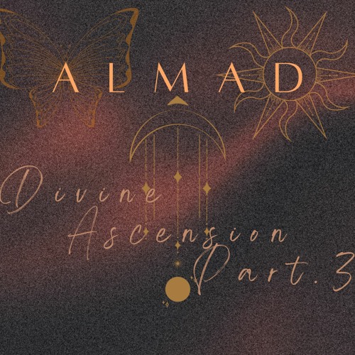 AlmaD - Divine Ascension Part 3