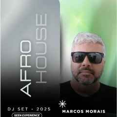SEEN Experience Afro House DJ MM 2025 vol 1