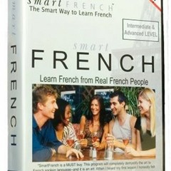Smart French- Intermediate/Advanced - 3 Audio CD's, Learn French from Real French People *Ebook%