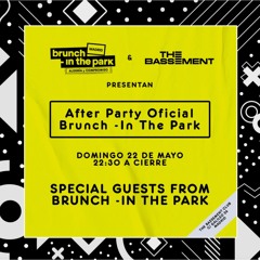 Brunch-In The Park's 22-05-2022 Official After Party at @TheBassementclub (Madrid) DJ Set