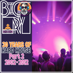 30 Years of Hard House (Part 2: 2002 - 2012) [149bpm]