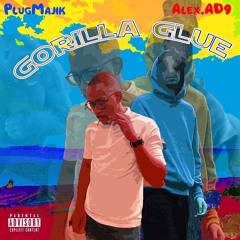 Gorilla Glue [REMIX] Ft PlugMajik (heartcold.h2o) [DJ BANNED EXCLUSIVE]