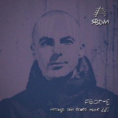 Strange But Dance Music #220: Fear-E