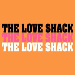 THE LOVE SHACK: Toxic Relationships