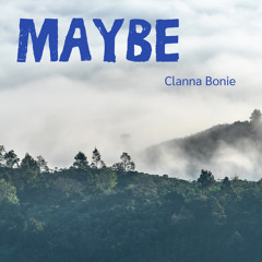 Maybe