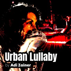 Urban Lullaby