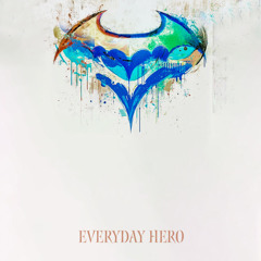 Everyday Hero
