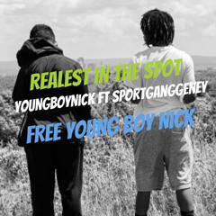 YoungBoyNick Ft SportGangGeny Realest In Da Spot
