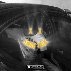 Swag Talk (prod Slogee)