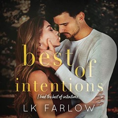 Good Guy Romance NSFW - Best Of Intentions - Wayne Mitchell