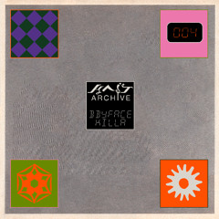 KAST ARCHIVE 003 / BBYFACEKILLA (NZ)