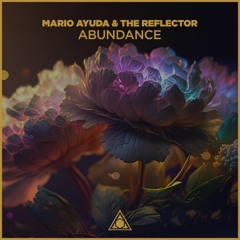 Mario Ayuda & The Reflector - Abundance