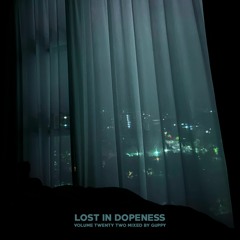 Lost In Dopeness Volume Twenty Two