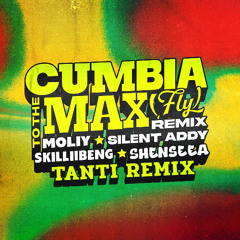 MOLIY, Skillibeng & Shenseea - Cumbia To The Max (Tanti Remix)