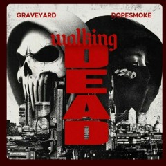 #67 DopeSmoke x GY - Walking Dead (Official Audio)